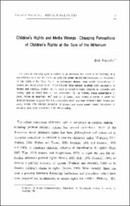 Children’s Rights and Media Wrongs Changing perceptions of Children’s Rights at the Turn of the Millenium